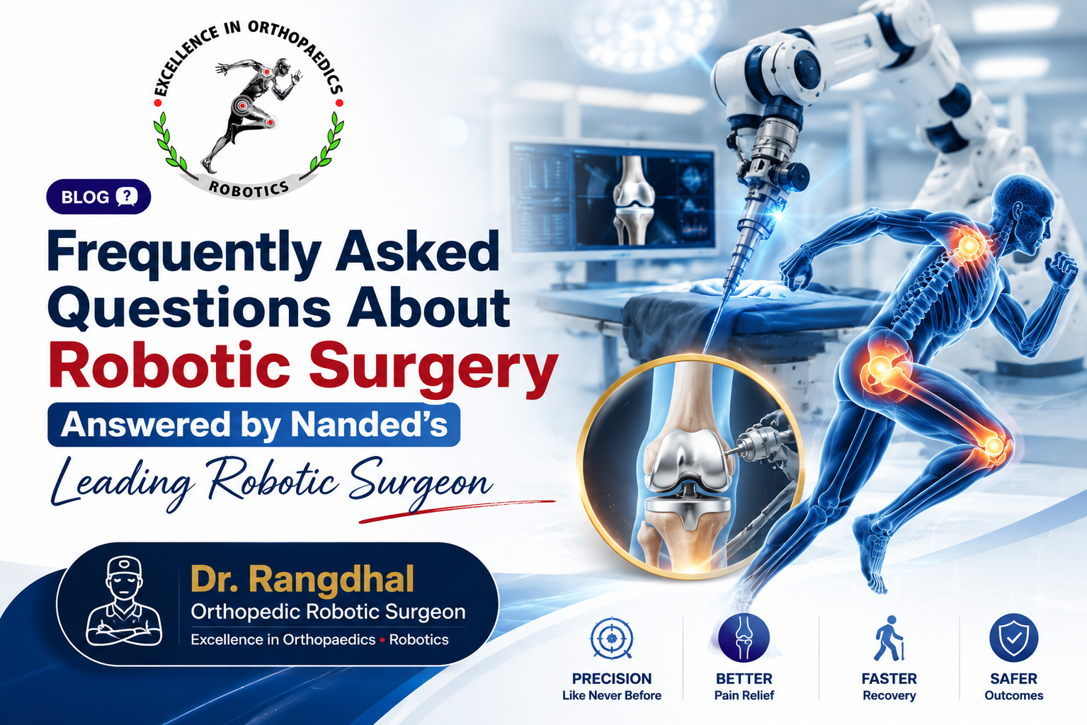 Frequently Asked Questions About Robotic Surgery Answered by Nanded's Leading Robotic Surgeon