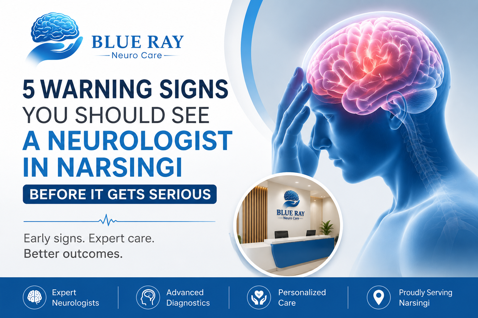 5 Warning Signs You Should See a Neurologist in Narsingi Before It Gets Serious